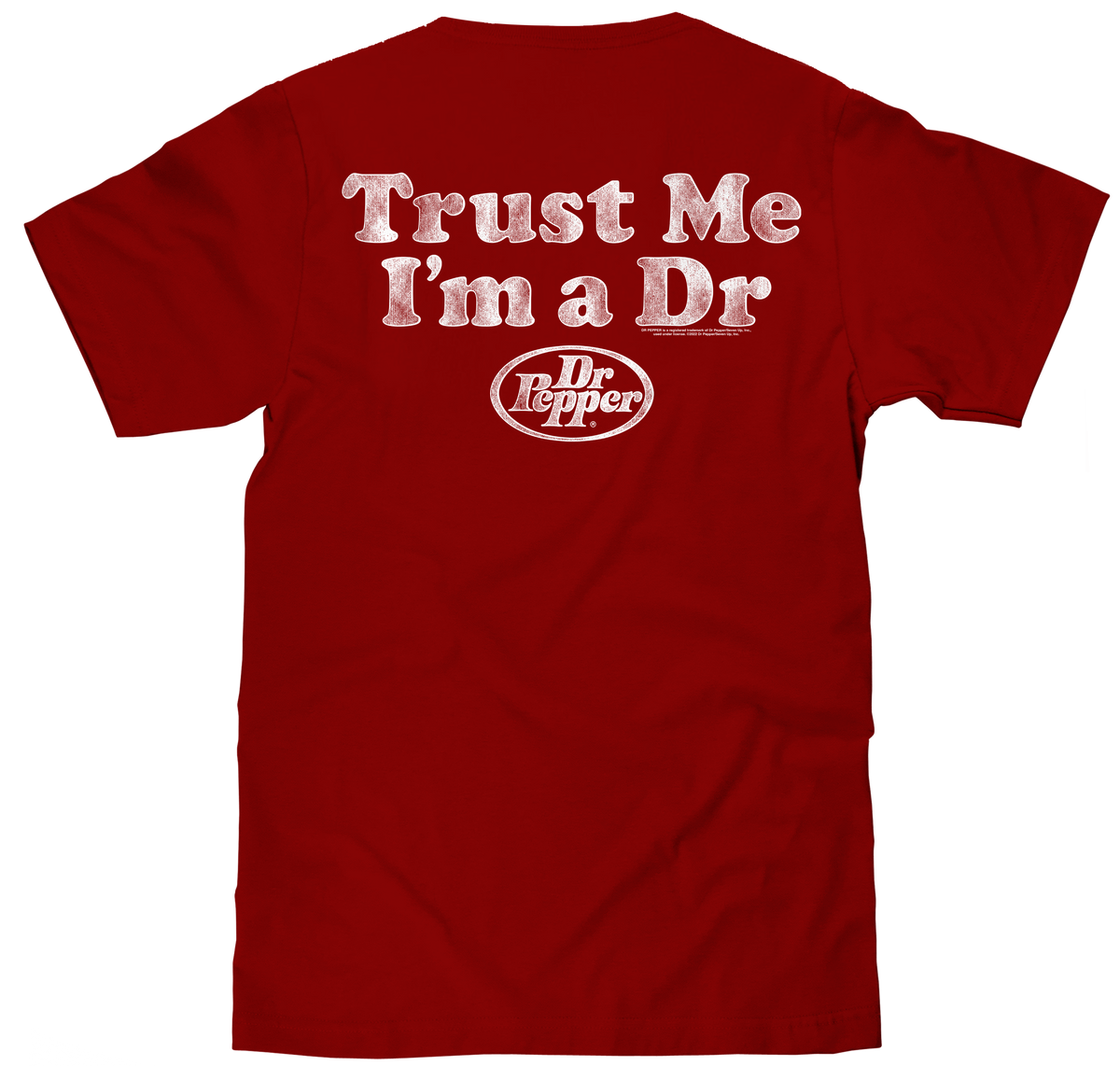 Dr Pepper Trust Me I'm a Doctor T-Shirt - Cardinal Red